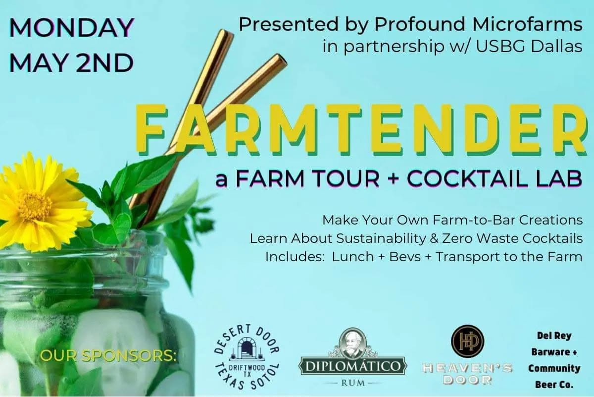 FARMTender announcement for Monday, May 2, presented by Profound Microfarms and USBG Dallas