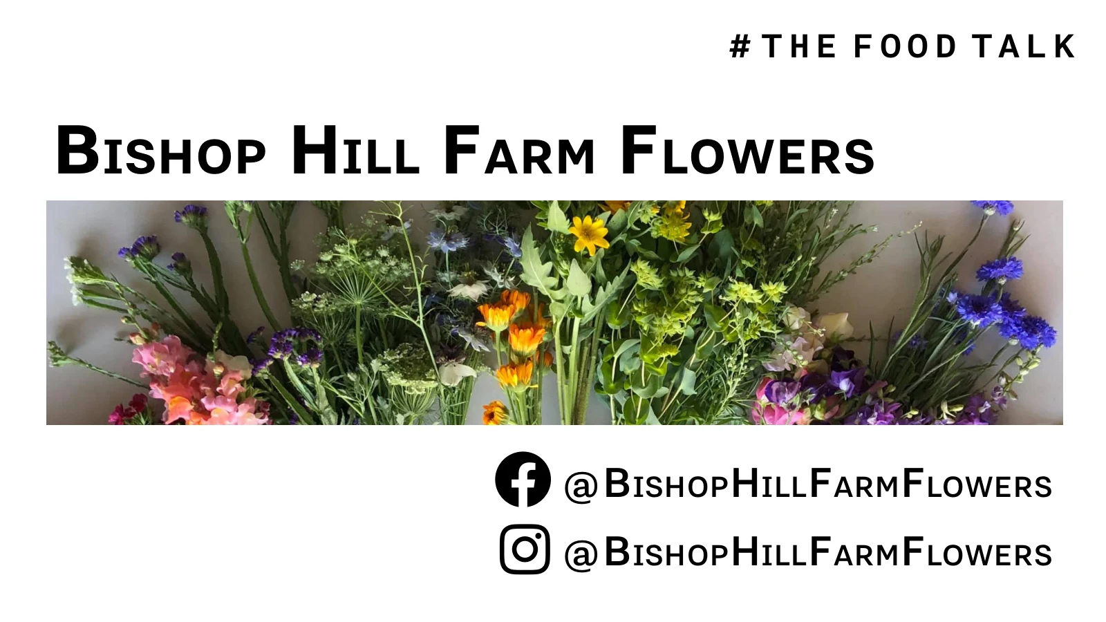Slide 10: Bishop Hill Farm Flowers