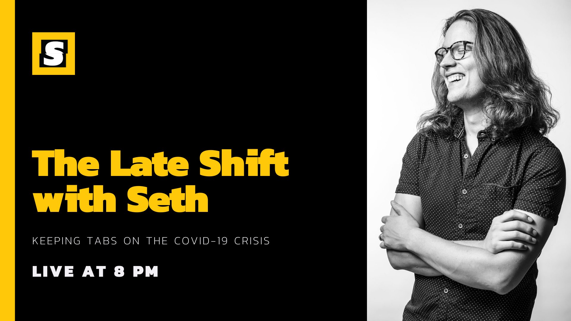 Original landscape promotion for The Late Shift with Seth.