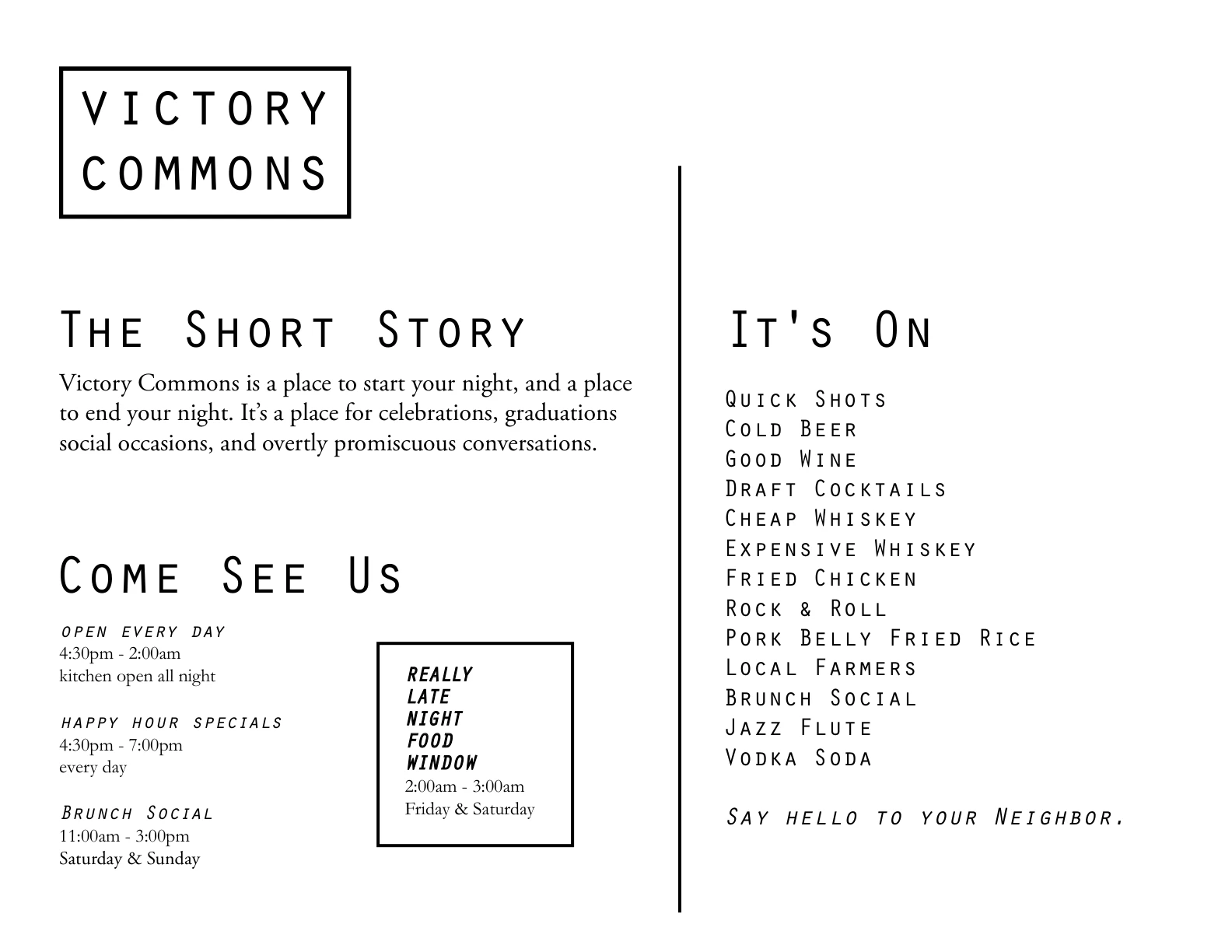 Original Victory Commons concept and menu selection.